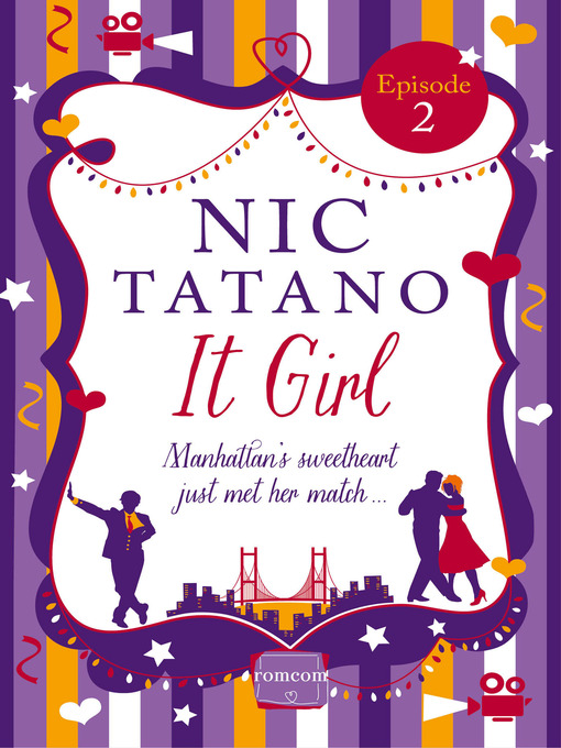 Title details for It Girl, Episode 2 by Nic Tatano - Available